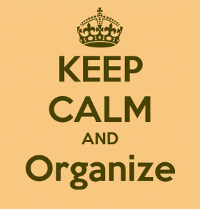 keep calm and organize